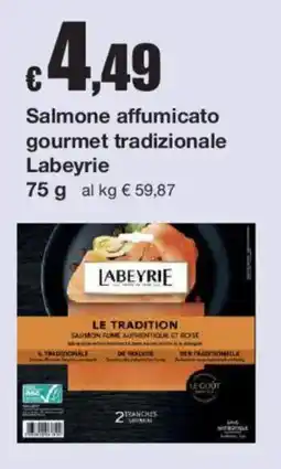 Sì con te Salmone affumicato gourmet tradizionale Labeyrie offerta