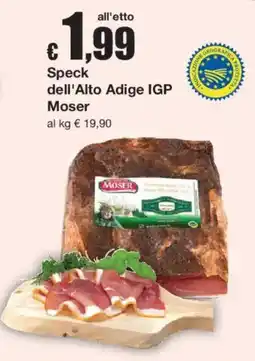 Sì con te Speck dell'Alto Adige IGP Moser offerta