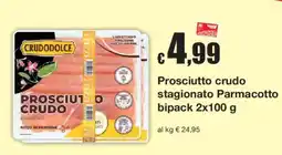Sì con te Prosciutto crudo stagionato Parmacotto offerta