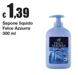 Sì con te Sapone liquido Felce Azzurra offerta