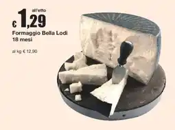 Sì con te Formaggio Bella Lodi offerta