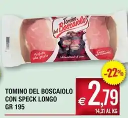 Palmarket Tomino del Boscaiolo con speck lungo offerta