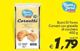 Iper Super Conveniente Buoni Di Forno Cornetti con granella di zucchero offerta
