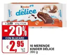 Il Gigante Kinder délice offerta