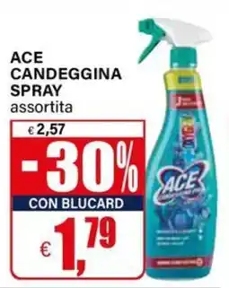 Il Gigante Ace candeggina spray assortita offerta