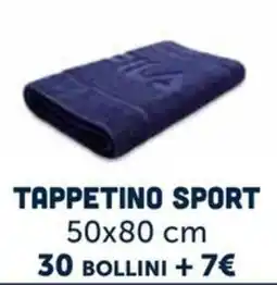 Il Gigante Tappetino sport offerta