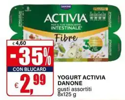 Il Gigante Yogurt Activia Danone offerta