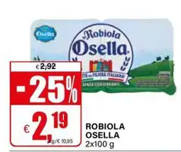 Il Gigante Robiola Osella offerta