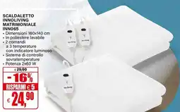 Il Gigante Scaldaletto matrimoniale Innoliving offerta