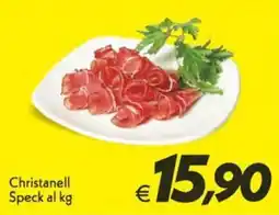 Iper Super Conveniente Christianell Speck offerta