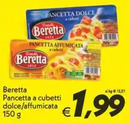 Iper Super Conveniente Beretta Pancetta a cubetti dolce/affumicata offerta