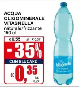 Il Gigante Acqua oligominerale Vitasnella offerta