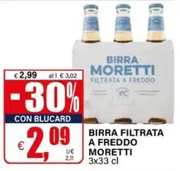 Il Gigante Birra filtrata a freddo Moretti offerta