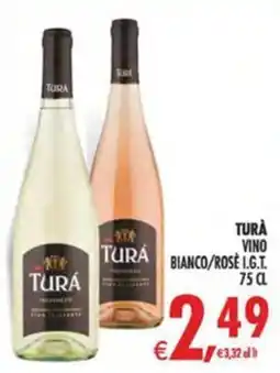 Deco Maxistore Turà vino bianco/rosè I.G.T. offerta