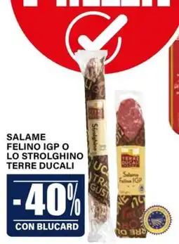 Il Gigante Salame Felino IGP Terre Ducali offerta