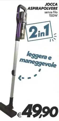 Iper Super Conveniente Jocca Aspirapolvere senza filo offerta