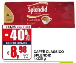 Il Gigante Caffè classico Splendid offerta