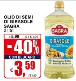 Il Gigante Olio di semi di girasole Sagra offerta