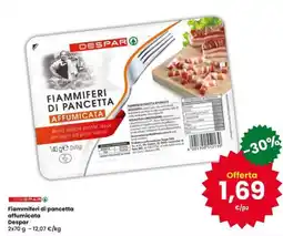 Eurospar Fiammiferi di pancetta affumicata Despar offerta