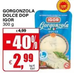 Il Gigante Gorgonzola dolce Igor offerta