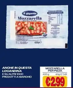 Il Gigante Mozzarella per pizza il gigante offerta