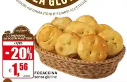 Il Gigante Focaccina senza glutine offerta