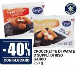 Il Gigante Crocchette di patate o supplì di riso Garbo offerta