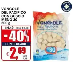 Il Gigante Vongole del Pacifico offerta