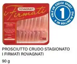 Il Gigante Prosciutto crudo stagionato i firmati rovagnati offerta