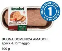 Il Gigante Buona domenica Amadori speck & formaggio offerta