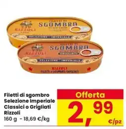 Eurospar Filetti di sgombro Selezione Imperiale Rizzoli offerta