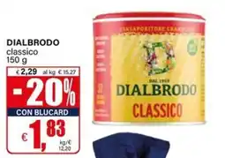 Il Gigante Dialbrodo classico offerta