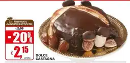 Il Gigante Dolce Castagna offerta