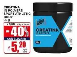 Il Gigante Creatina in polvere Sport Athletic Body offerta