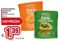 Il Gigante Pasta fresca all'uovo Rana offerta