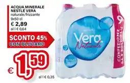 Il Gigante Acqua minerale Nestlé Vera naturale/frizzante offerta