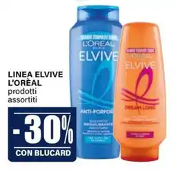 Il Gigante Linea Elvive L'Oréal offerta