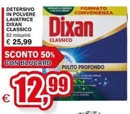 Il Gigante Detersivo in polvere lavatrice Dixan Classico offerta