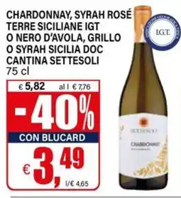 Il Gigante Chardonnay Syrah Rosé Terre Siciliane IGT offerta