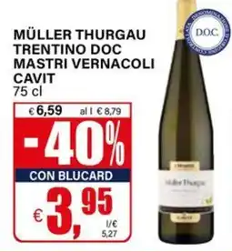Il Gigante Müller Thurgau Trentino Doc Mastri Vernacoli Cavit offerta