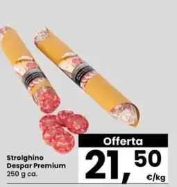 Eurospar Strolghino Despar Premium offerta