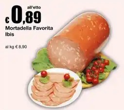 Sì con te Market Mortadella Favorita Ibis offerta