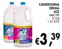 èccoMI Candeggina densa Ace offerta