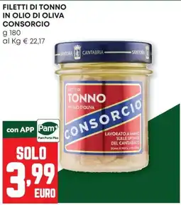 Pam Filetti di tonno in olio d'oliva Consorcio offerta