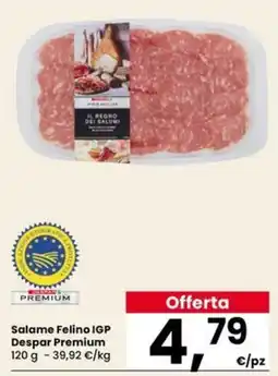 Eurospar Salame Felino IGP Despar Premium offerta