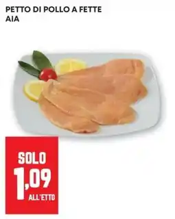 Pam Petto di pollo a fette AIA offerta