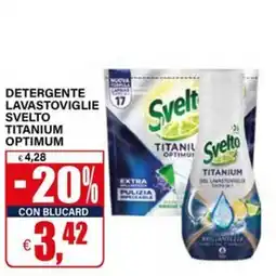 Il Gigante Detergente lavastoviglie Svelto Titanium Optimum offerta