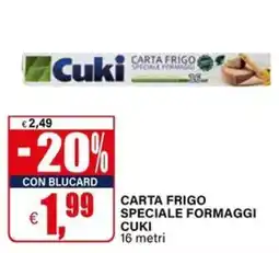 Il Gigante Carta frigo speciale formaggi Cuki offerta