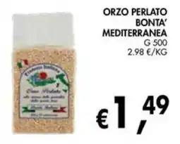 èccoMI Orzo perlato Bonta' Mediterranea offerta
