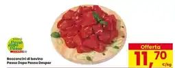 Eurospar Bocconcini di bovino Passo Dopo Passo Despar offerta